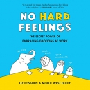 No Hard Feelings by Liz Fosslien