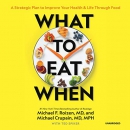 What to Eat When by Michael F. Roizen