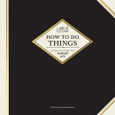 How to Do Things by William Campbell