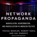 Network Propaganda by Yochai Benkler
