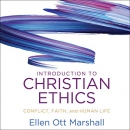 Introduction to Christian Ethics by Ellen Ott Marhsall