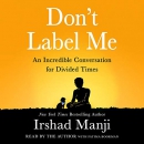 Don't Label Me by Irshad Manji