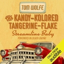 The Kandy-Kolored Tangerine-Flake Streamline Baby by Tom Wolfe