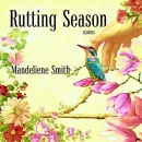 Rutting Season by Mandeliene Smith
