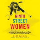 Ninth Street Women by Mary Gabriel