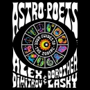 Astro Poets: Your Guides to the Zodiac by Alex Dimitrov