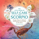 The Little Book of Self-Care for Scorpio by Constance Stellas