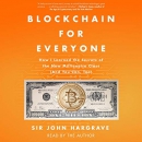 Blockchain for Everyone by John Hargrave