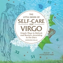 The Little Book of Self-Care for Virgo by Constance Stellas