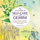 The Little Book of Self-Care for Gemini by Constance Stellas