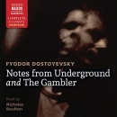 Notes from Underground and The Gambler by Fyodor Dostoevsky