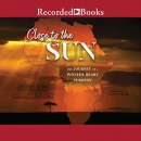 Close to the Sun: The Journey of a Pioneer Heart Surgeon by Stuart Jamieson