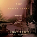 The Beneficiary by Janny Scott