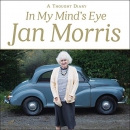 In My Mind's Eye: A Thought Diary by Jan Morris