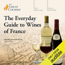 The Everyday Guide to Wines of France by Jennifer Simonetti-Bryan