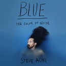 Blue: The Color of Noise by Steve Aoki