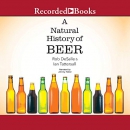 A Natural History of Beer by Ian Tattersall