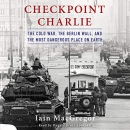Checkpoint Charlie by Iain MacGregor