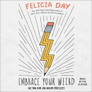 Embrace Your Weird by Felicia Day