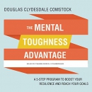 The Mental Toughness Advantage by Douglas Clydesdale Comstock
