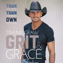 Grit & Grace: Train the Mind, Train the Body, Own Your Life by Tim McGraw