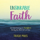 Unsinkable Faith by Tracie Miles