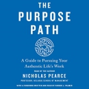 The Purpose Path by Nicholas Pearce