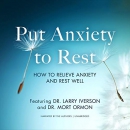 Putting Anxiety to Rest by Larry Iverson