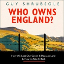 Who Owns England? by Guy Shrubsole
