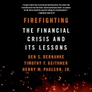 Firefighting: The Financial Crisis and Its Lessons by Ben Bernanke