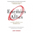 Turn Enemies into Allies by Judy Ringer