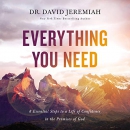 Everything You Need by David Jeremiah