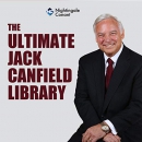 The Ultimate Jack Canfield Library by Jack Canfield