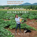 Good Husbandry by Kristin Kimball