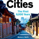 Cities: The First 6,000 Years by Monica L. Smith