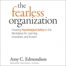 The Fearless Organization by Amy C. Edmondson