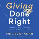 Giving Done Right by Phil Buchanan
