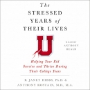 The Stressed Years of Their Lives by B. Janet Hibbs