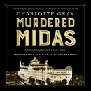 Murdered Midas by Charlotte Gray