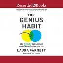 The Genius Habit by Laura Garnett