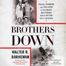 Brothers Down by Walter R. Borneman