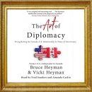 The Art of Diplomacy by Bruce Heyman