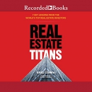 Real Estate Titans by Erez Cohen