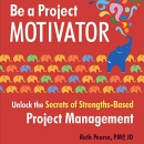 Be a Project Motivator by Ruth Pearce