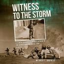 Witness to the Storm by Werner T. Angress