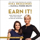 Earn It!: Know Your Value and Grow Your Career by Mika Brzezinski