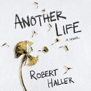 Another Life by Robert Haller