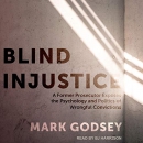 Blind Injustice by Mark Godsey