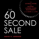 The 60 Second Sale by David Lorenzo