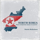 North Korea: What Everyone Needs to Know by Patrick McEachern